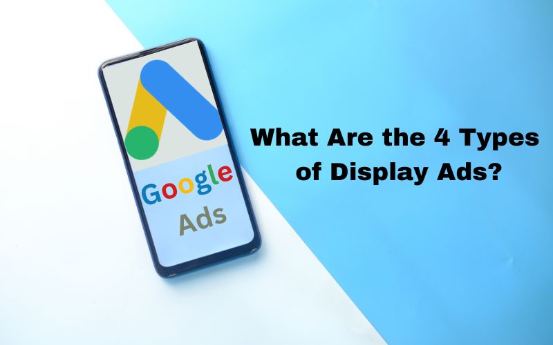 What are the 4 types of display ads