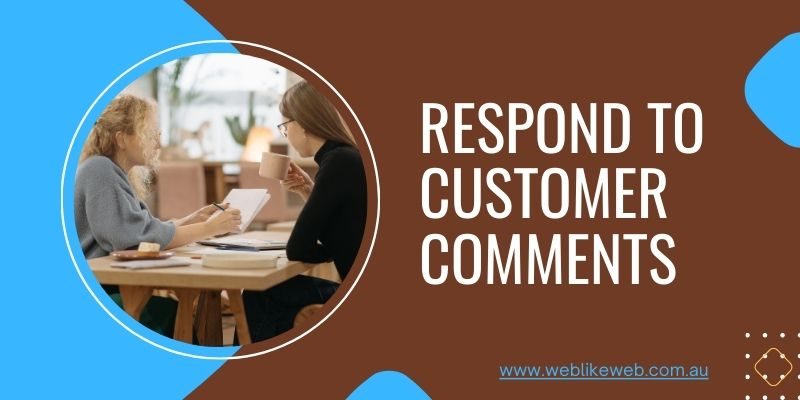 respond to customer comments